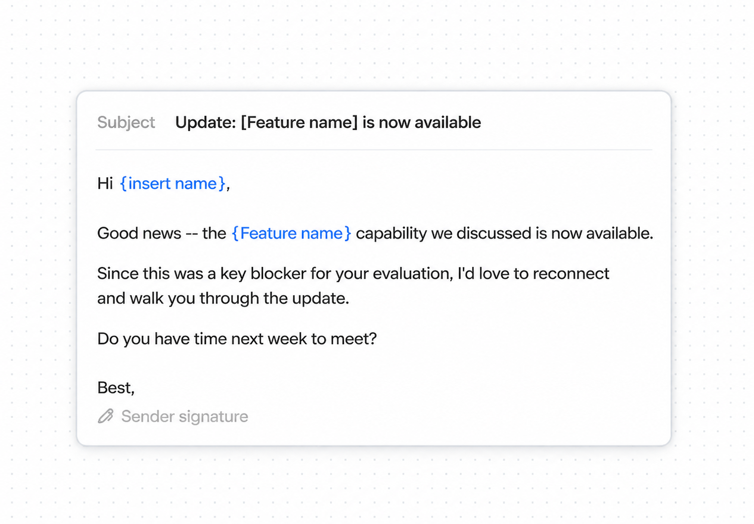 Seller outreach email template announcing a newly available feature update to re-engage a stalled enterprise evaluation.